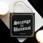 Panels - Strange and Unusual Hanging Sign - SOMETHING DIFFERENT WHOLESALE EUROPE BV