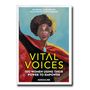 Objets de décoration - Vital Voices: 100 Women Using Their Power to Empower - ASSOULINE