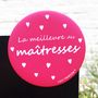 Papeterie - Magnet "Tu es la meilleure des maîtresses" made in France - LULU CREATION®