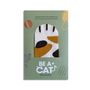 Cadeaux - Chaussettes pour chat « Be a Cat » - DESIGNER SOUVENIRS