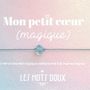 Bijoux - Mon Petit Coeur Magique : Vert d'eau - LES MOTS DOUX