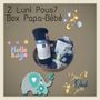 Fête pour enfant - Duo box Z Luni Pous7 | Coffret Papa-Bébé « peau et barbe douce » - 5 articles - ZANAGA