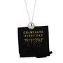 Gifts - La Capsule Necklace - CHAMPAGNE EVERY DAY