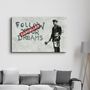Autres décorations murales - Banksy - Suivez vos rêves-Annulé | Art mural en verre 110CMx70CM - ARTDESIGNA