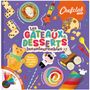 Loisirs créatifs pour enfant - Livre Kids : Les gateaux & desserts incontournables - SNACKING MEDIA / CHEFCLUB
