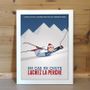 Affiches - Affiche Lachez la perche - COSYNÉVÉ - MOUNTAIN POSTERS