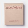 Stationery - Annie Leibovitz: Wonderland - PHAIDON