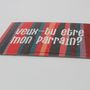Gifts - Do you want to be a godfather - MAUVAISES GRAINES