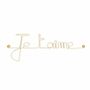 Autres décorations murales - Décoration murale en fil de Laiton Doré " Je t'aime " - BIJOUX DE MUR