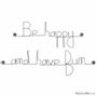 Other wall decoration - Decorative wall letter "Be happy and have fun" - BIJOUX DE MUR