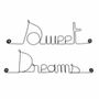 Other wall decoration - Wire words: "Sweet dreams" - BIJOUX DE MUR