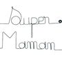 Other wall decoration - Wire Wall Decor\" Super Mom\ "” - to pin - BIJOUX DE MUR