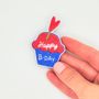 Kids accessories - Embroidered cupcake “Happy Birthday” Brooch - PETIT POIRIER