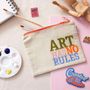 Gifts - Pouch Art Has No Rules - GLOBAL AFFAIRS