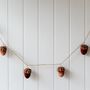 Christmas garlands and baubles - Acorn Garland - WE LOVE SEASONS