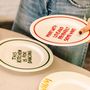 Assiettes au quotidien - 'Made with love and probably some wine' plate - STUDIO NOTICED