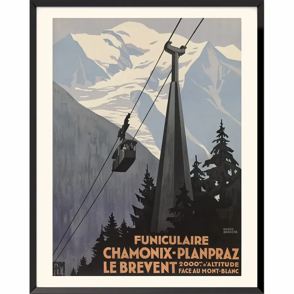 Poster - POSTER FUNICULAIRE CHAMONIX-PLANPRAZ-LE BREVENT ROGER BRODERS AVAILABLE IN 2 FORMATS - BILLPOSTERS.FR