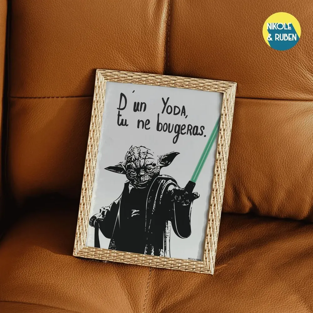 Affiches - D'un Yoda tu ne bougeras - NIKOLE & RUBEN