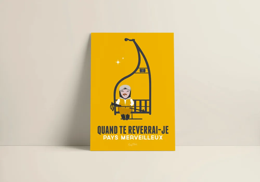 Poster - Poster Qd Te Reverrai-Je Jaune - COSYNÉVÉ - MOUNTAIN POSTERS