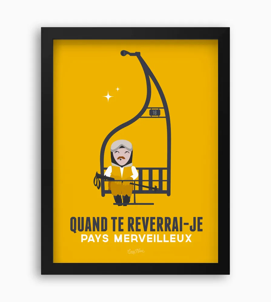 Affiches - Affiche encadrée "Quand Te Reverrai-Je" (Jaune) - COSYNÉVÉ - MOUNTAIN POSTERS