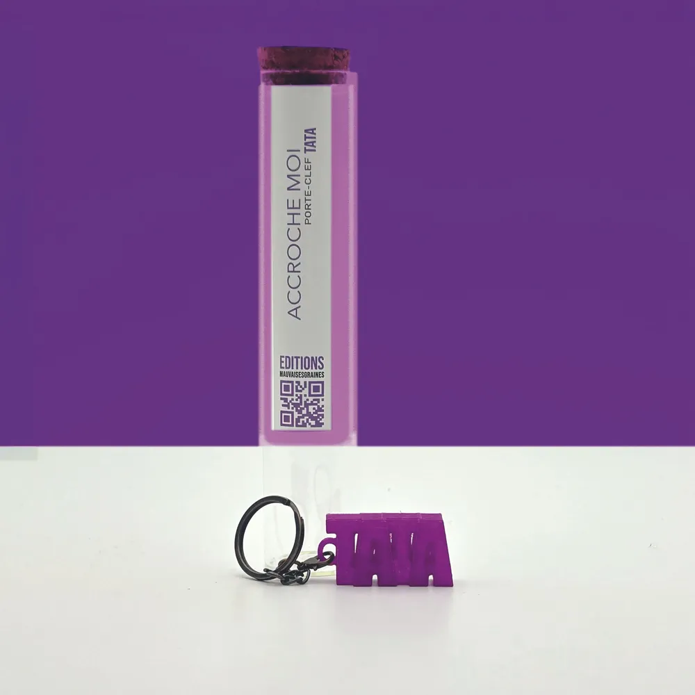 Cadeaux - Porte-clés à message –TATA - MAUVAISES GRAINES