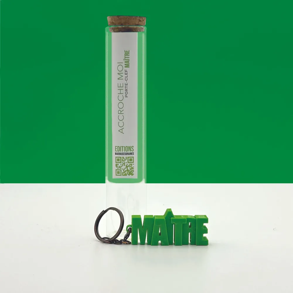 Cadeaux - Porte-clés à message – MAÎTRE - MAUVAISES GRAINES