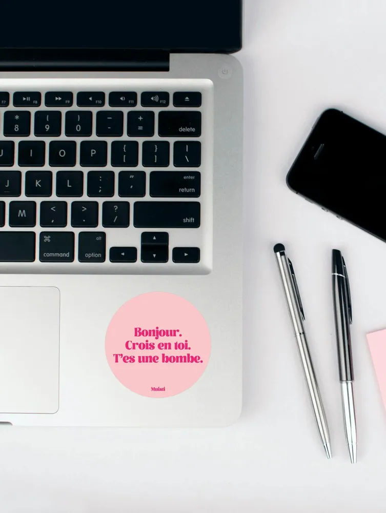 Carterie - Sticker - Bonjour. Crois en toi. T'es une bombe. – 8cm - MUISTI