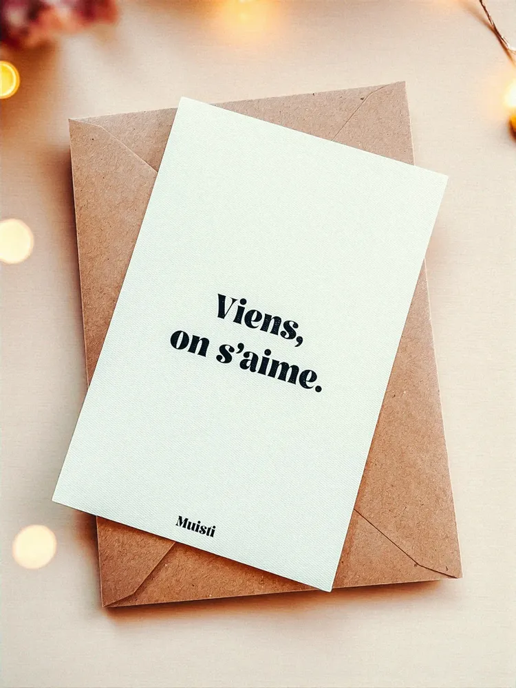 Carterie - Carte postale message - Viens on s'aime – Format 10x15cm - MUISTI