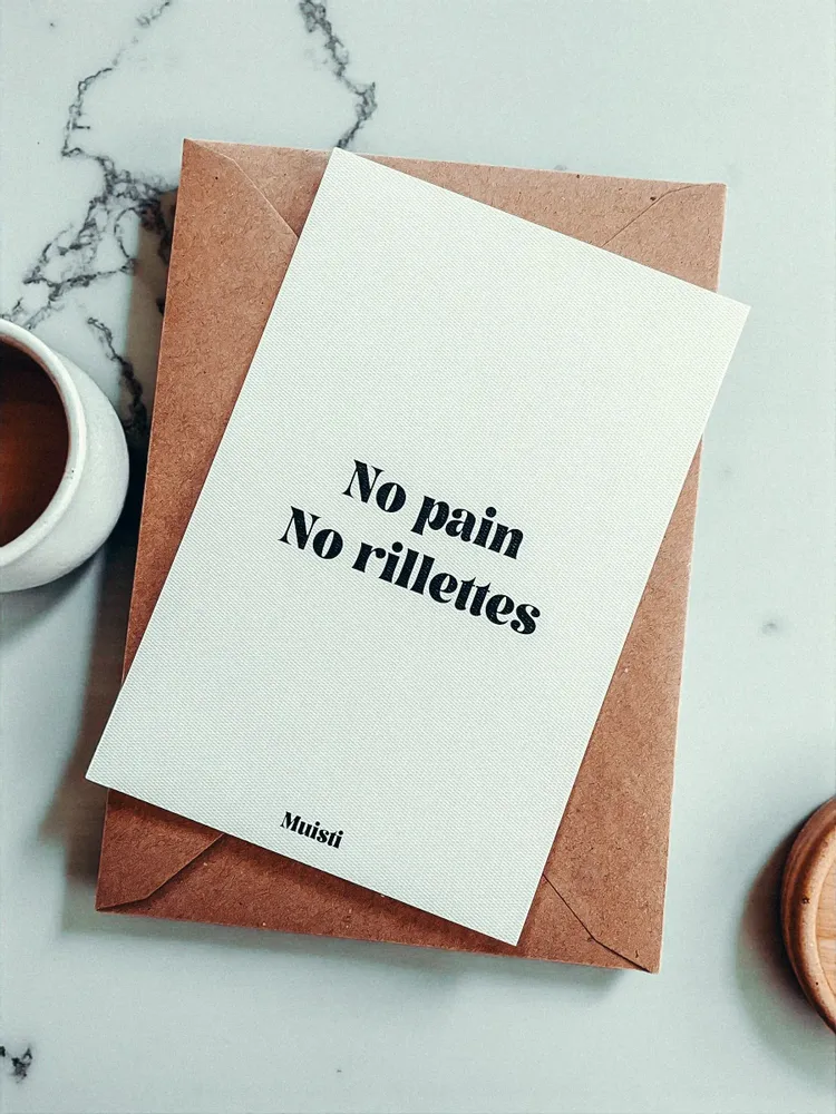 Carterie - Carte postale message - No pain no rillettes – Format 10x15cm - MUISTI