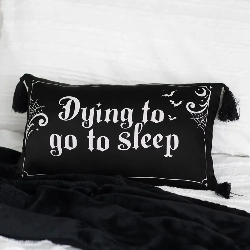 Cushions - Dying to Go to Sleep Satin Cushion - SOMETHING DIFFERENT WHOLESALE