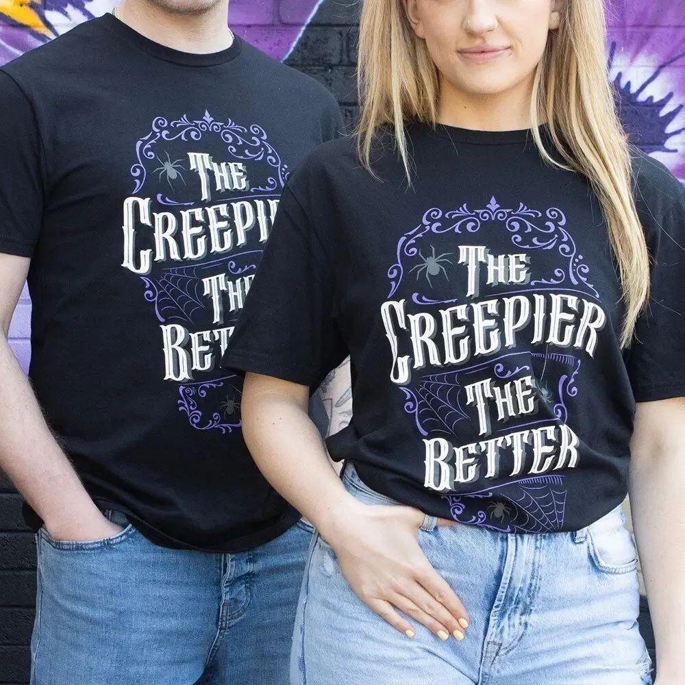 Homewear - The Creepier the Better Unisex T-shirt Size XL - SOMETHING DIFFERENT WHOLESALE