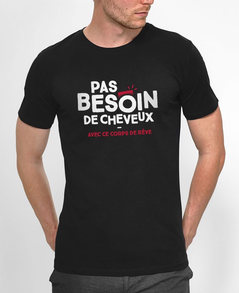 Prêt-à-porter - T-shirt Pas besoin de cheveux - MONSIEUR TSHIRT