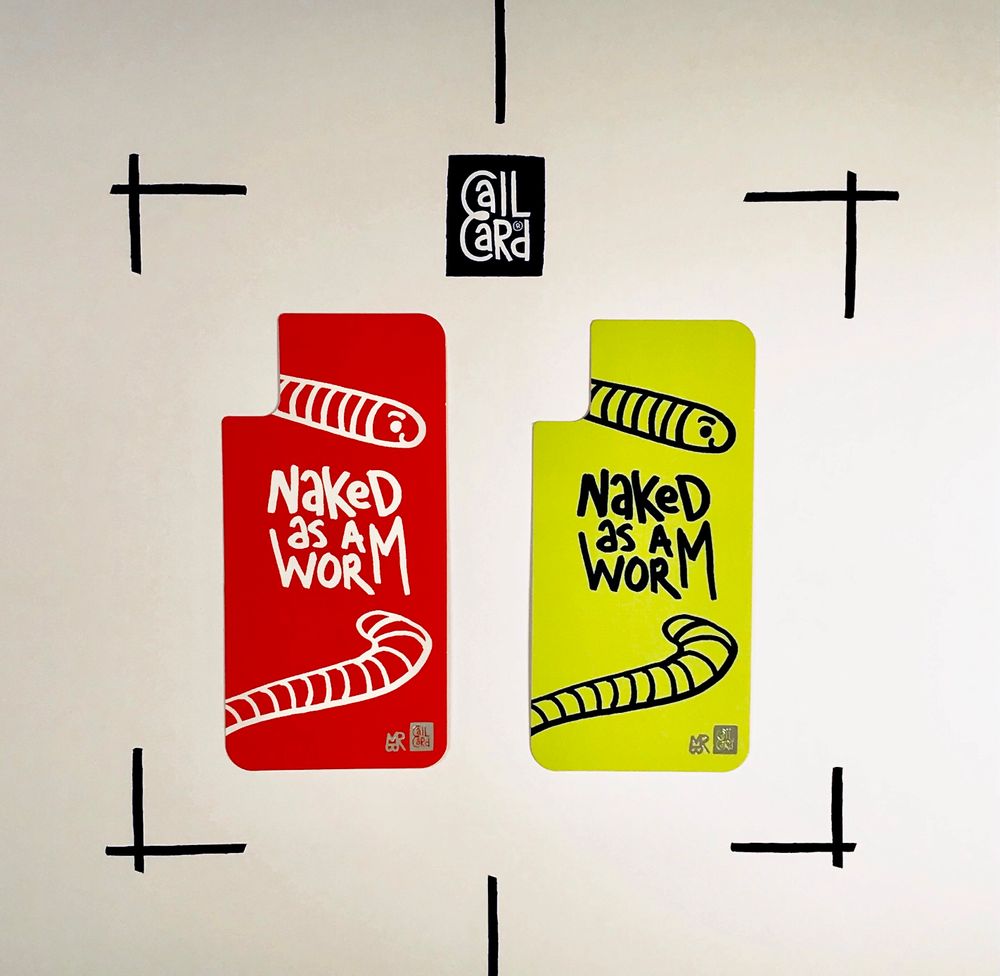 Apparel - NAKED AS A WORM PHONE CASE - CALL CARD®