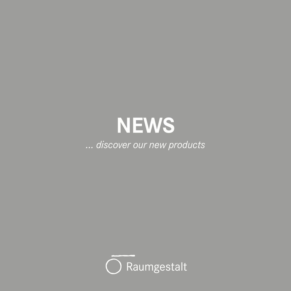 Objets design - Nouveautés 02/2020 - RAUMGESTALT