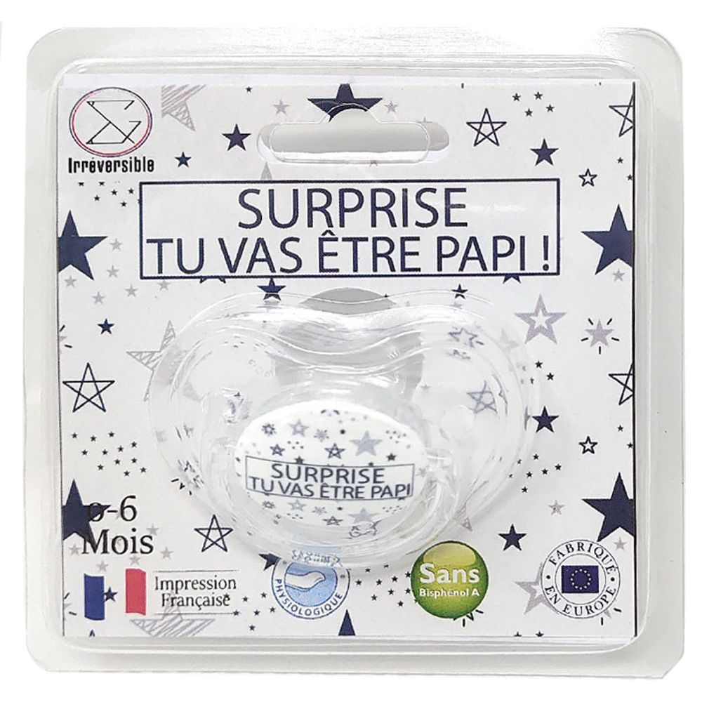 Accessoires enfants - Sucette d'annonce physiologique 0-6 mois - Surprise tu vas être PAPI ! - IRRÉVERSIBLE