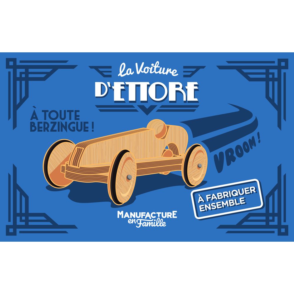 Loisirs créatifs pour enfant - La Voiture d'Ettore - voiture à élastique à fabriquer - en bois - MANUFACTURE EN FAMILLE