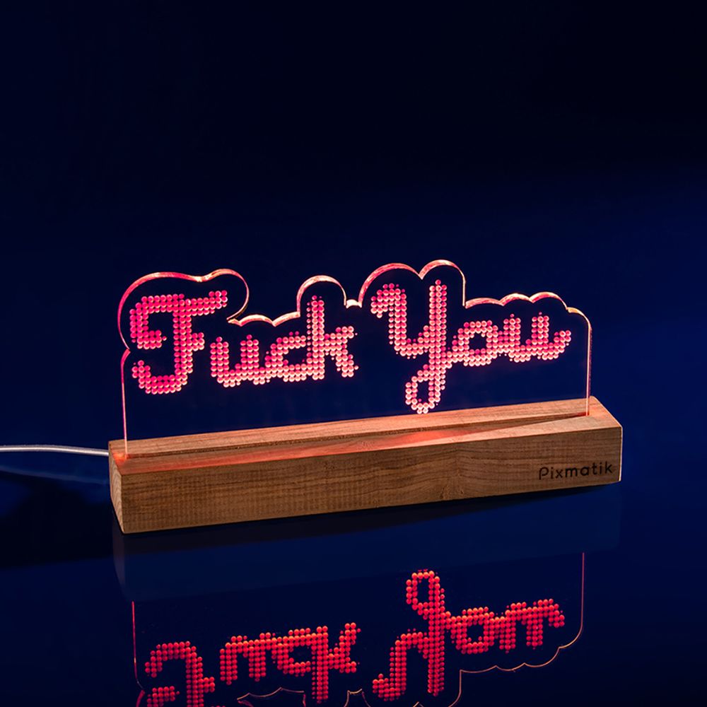 Objets design - LAMPE D'AMBIANCE DESIGN "FUCK YOU" - PIXMATIK