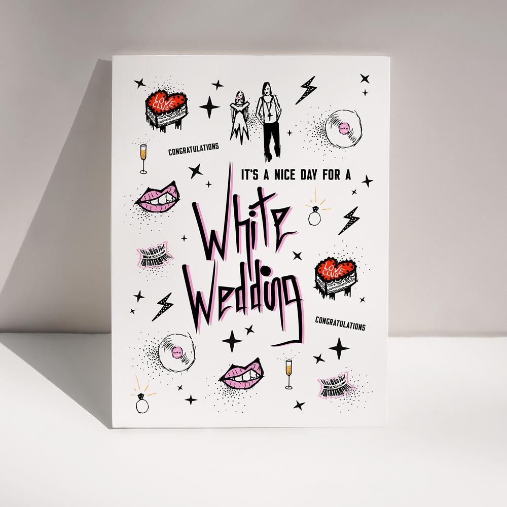 Card shop - "It's A Nice Day for a WHITE WEDDING"  - A6 Wedding / Engagement / Congratulations Card - KIKI GUNN - PRINT WORKS