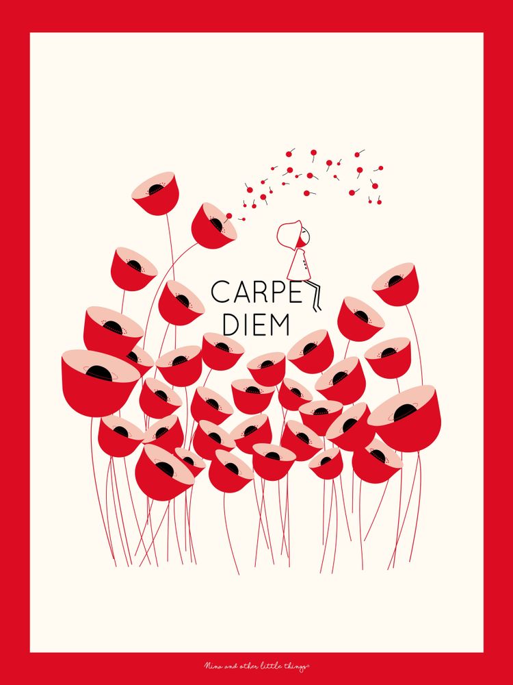 Poster - NINA\" Carpe Diem\ "poster - NINA AND OTHER LITLLE THINGS® BY ©CAPUCINE DESIGN