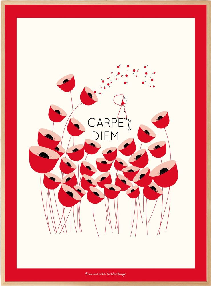 Poster - NINA\" Carpe Diem\ "poster - NINA AND OTHER LITLLE THINGS® BY ©CAPUCINE DESIGN