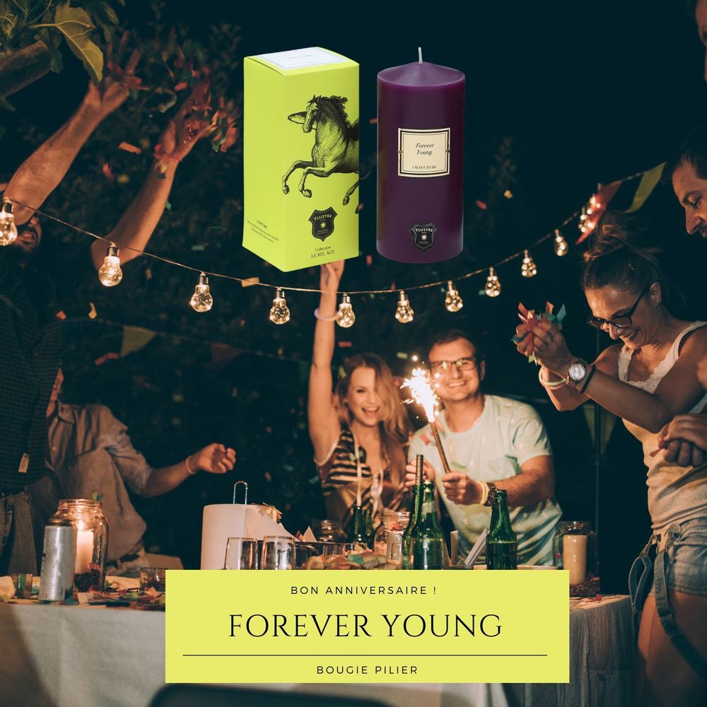 Gifts - Birthday Candle: Forever Young - limited edition. 520 g. Made in Fr. - YLUSTRE