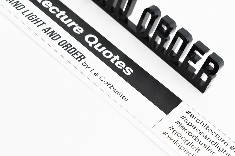 Decorative objects - Space and Light and Order 3D Architecture Decor Quote - Le Corbusier - BEAMALEVICH