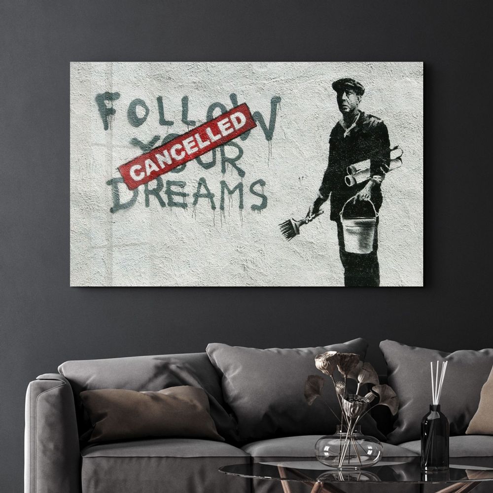 Autres décorations murales - Banksy - Suivez vos rêves-Annulé | Art mural en verre 110CMx70CM - ARTDESIGNA
