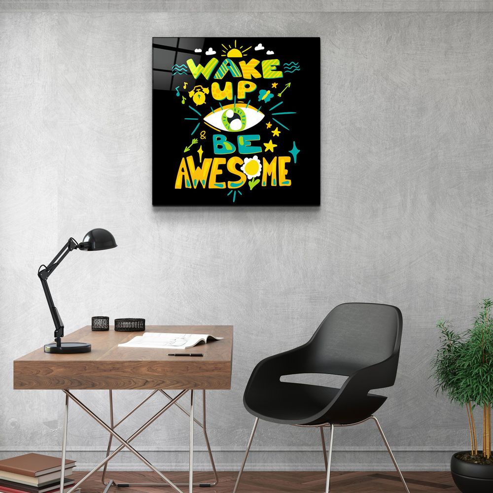 Autres décorations murales - ・"Be Awesome"・Glass Wall Art | Artdesigna Glass Printing Wall Arts. - ARTDESIGNA