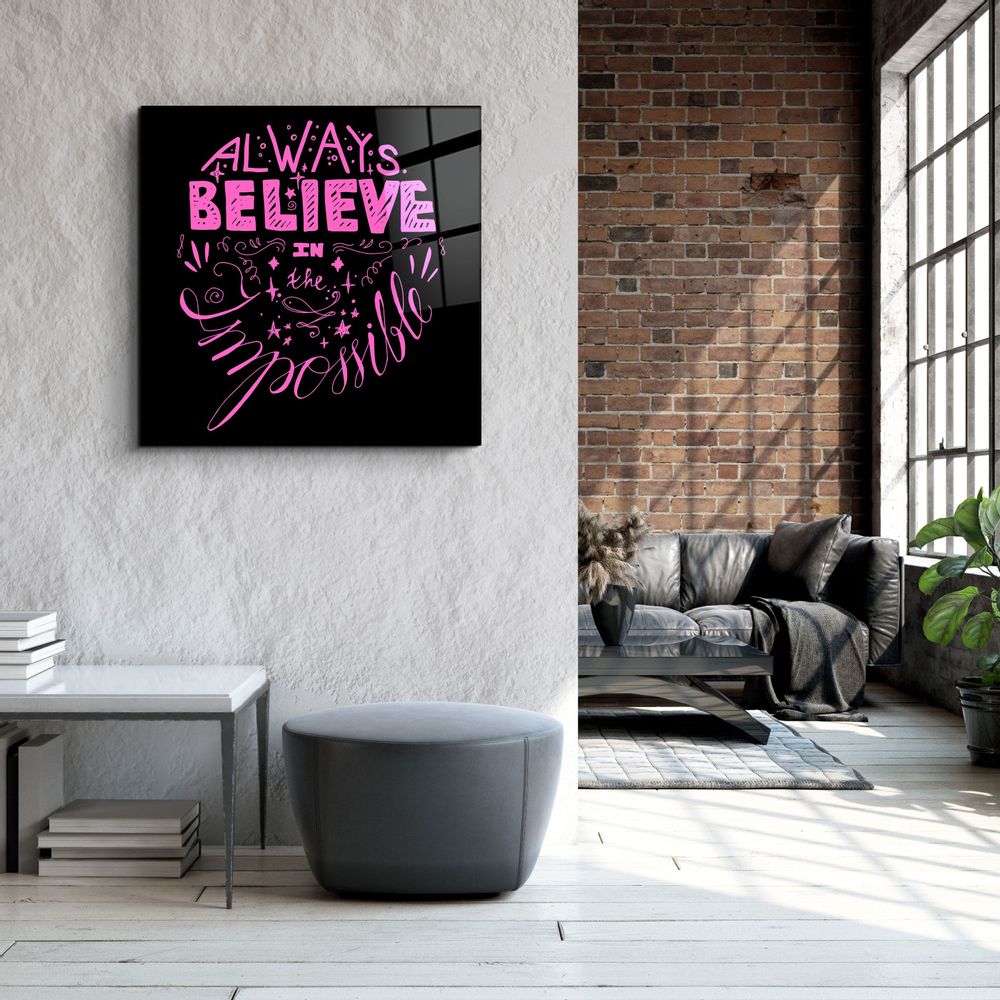 Autres décorations murales - ・"Always Believe in the Impossible-Pink"・Glass Wall Art | Artdesigna Glass Printing Wall Arts. - ARTDESIGNA