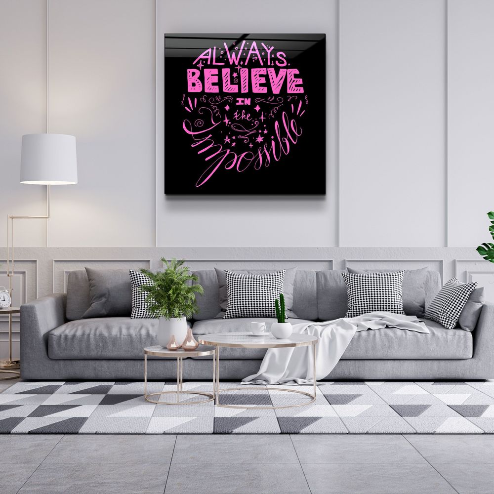 Autres décorations murales - ・"Always Believe in the Impossible-Pink"・Glass Wall Art | Artdesigna Glass Printing Wall Arts. - ARTDESIGNA