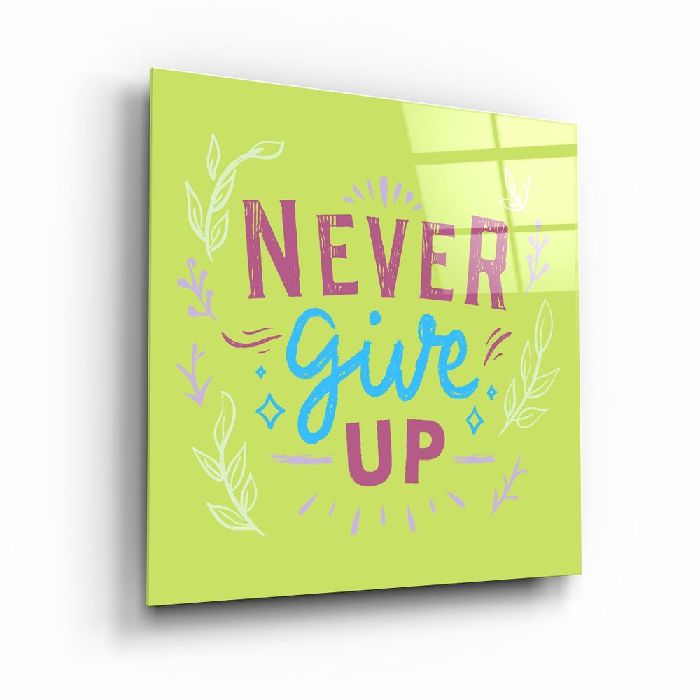 Autres décorations murales - ・"Never Give Up"・Glass Wall Art | Artdesigna Glass Printing Wall Arts. - ARTDESIGNA
