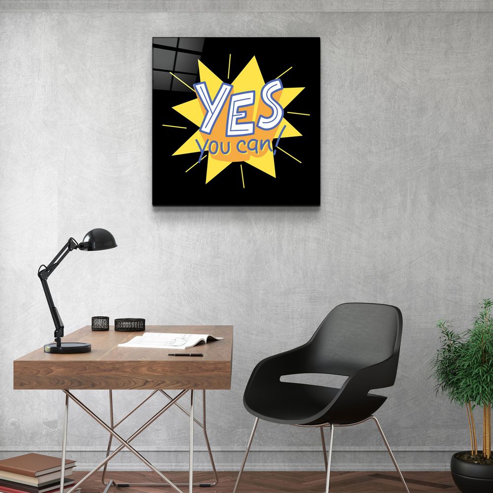 Autres décorations murales - ・"Yes You Can"・Glass Wall Art | Artdesigna Glass Printing Wall Arts. - ARTDESIGNA