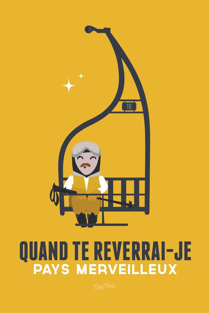 Poster - When will I see you again, wonderful country - COSYNÉVÉ - MOUNTAIN POSTERS