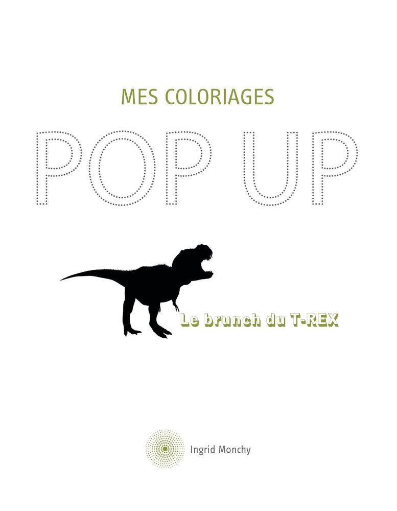 Customizable objects - Customizable POP UP card - DIY - The T.REX Brunch - COLORIAGES POPUP